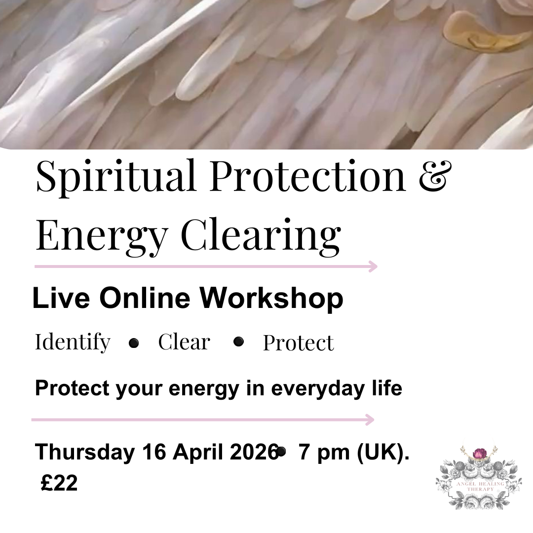 Spiritual Protection and Energy Clearing- Live Online Workshop